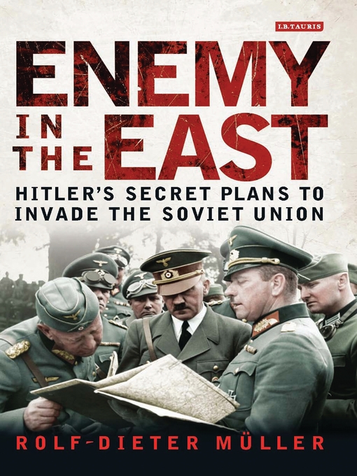 Title details for Enemy in the East by Rolf-Dieter Müller - Available